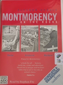 Montmorency on the Rocks written by Eleanor Updale performed by Stephen Fry on Cassette (Unabridged)